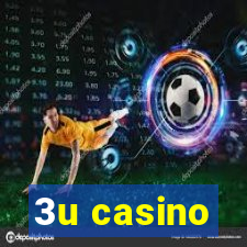 3u casino